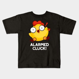 Alarmed Cluck Cute Chicken Clock Pun Kids T-Shirt